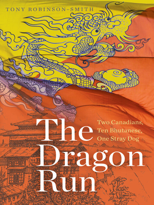 Title details for The Dragon Run by Tony Robinson-Smith - Available